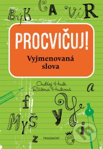 Procvičuj: Vyjmenovaná slova - Ondřej Hník, Růžena Hníková