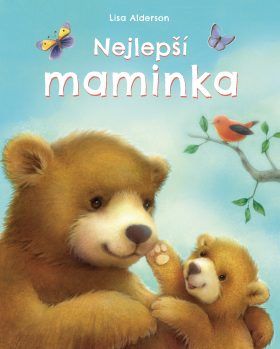Nejlepší maminka - Lisa Alderson