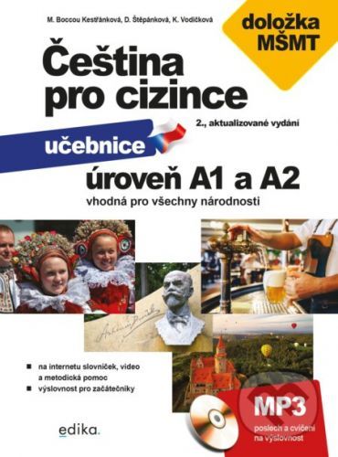 Čeština pro cizince A1 a A2 - Marie Boccou Kestřánková, Dagmar Štěpánková, Kateřina Vodičková, Jitka Veroňková, Anna Černá (ilustrátor)