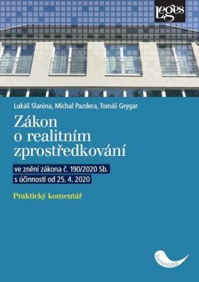 Zákon o realitním zprostředkování - Tomáš Grygar, Slanina Lukáš, Pazdera Michal