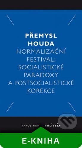 Normalizační festival - Přemysl Houda