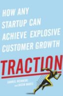 Traction - How Any Startup Can Achieve Explosive Customer Growth (Weinberg Gabriel)(Paperback)