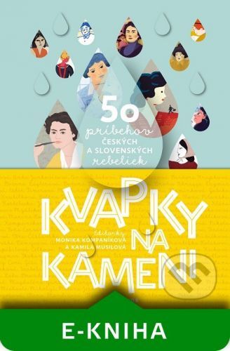 Kvapky na kameni - Gabriela Futová, Veronika Šikulová a kolektív