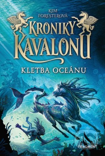 Kroniky Kavalonu: Kletba oceánu - Kim Forester