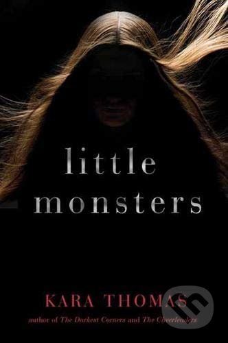 Little Monsters - Kara Thomas