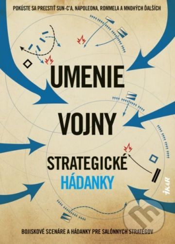 Umenie vojny - Strategické hádanky - Richard Wolfrik Galland