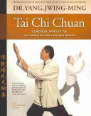 Tai Chi Chuan Classical Yang Style - The Complete Form Qigong (Yang Jwing-Ming)(Paperback)