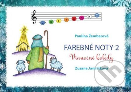 Farebné noty 2 - Vianočné koledy - Paulína Žemberová