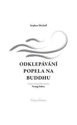 Odklepávání popela na Buddhu - Stephen Mitchellová - e-kniha