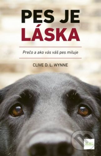 Pes je láska - Clive D.L. Wynne