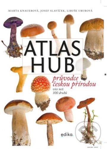 Atlas hub - Marta Knauerová, Josef Slavíček, Libuše Urubová