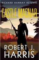 Castle Macnab - Richard Hannay Returns (Harris Robert J.)(Paperback / softback)