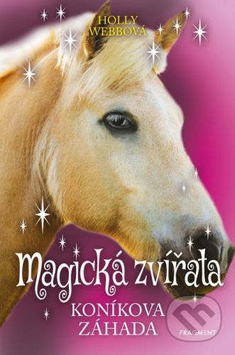 Magická zvířata: Koníkova záhada - Holly Webb