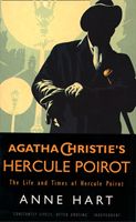 Agatha Christie's Hercule Poirot - The Life and Times of Hercule Poirot (Hart Anne)(Paperback / softback)