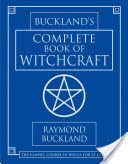 Complete Book of Witchcraft (Buckland Raymond)(Paperback)