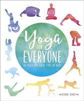 Yoga for Everyone - 50 Poses for Every Type of Body (Bondy Dianne)(Paperback / softback)