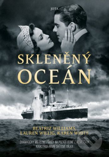 Skleněný oceán - Karen White, Beatriz Williams, Lauren Willig