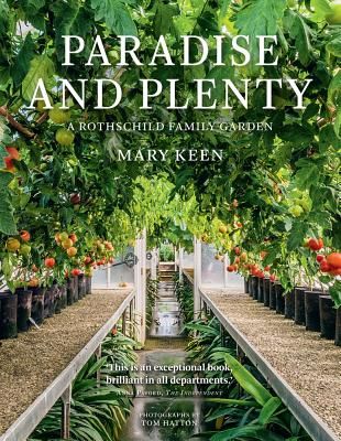 Paradise and Plenty - A Rothschild Family Garden (Keen M.)(Paperback / softback)