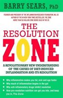 Resolution Zone - A revolutionary new understanding of the causes of diet-induced inflammation and its resolution (Sears Barry)(Paperback / softback)