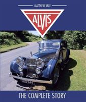 Alvis - The Complete Story (Vale Matthew)(Pevná vazba)