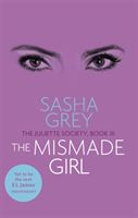 Mismade Girl - The Juliette Society, Book III (Grey Sasha)(Paperback / softback)