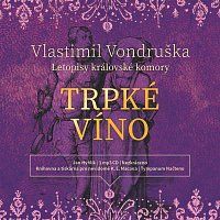 Jan Hyhlík – Trpké víno - Letopisy královské komory MP3