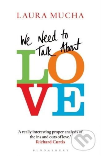 We Need to Talk About Love - Laura Mucha