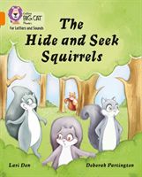 Hide and Seek Squirrels - Band 6/Orange (Don Lari)(Paperback / softback)