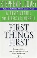 First Things First (Covey Stephen R.)(Paperback / softback)