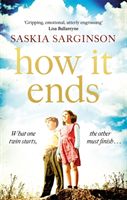How It Ends - The stunning new novel from Richard & Judy bestselling author of The Twins (Sarginson Saskia)(Paperback / softback)