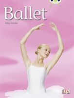 BC NF Blue (KS1) A/1B Ballet (Hunter Amy)(Paperback / softback)