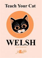 Teach Your Cat Welsh (Cakebread Anne)(Paperback / softback)