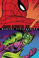 Marvel Visionaries: John Romita Sr. (Lee Stan)(Paperback / softback)