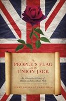People's Flag and the Union Jack - An Alternative History of Britain and the Labour Party (Hassan Gerry)(Pevná vazba)