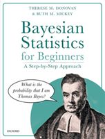 Bayesian Statistics for Beginners - a step-by-step approach (Donovan Therese (Wildlife Biologist Wildlife Biologist U.S. Geological Survey Vermont Cooperative Fish and Wildlife Research Unit University of Vermont USA))(Paperback / softback)