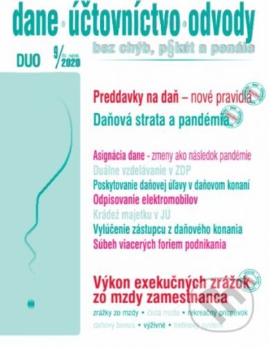 Dane, účtovníctvo, odvody (DUO) 9/2020 - Zmeny v daniach ako dôsledok pandémie - Poradca s.r.o.