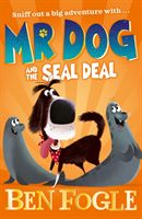 Mr Dog and the Seal Deal (Fogle Ben)(Paperback / softback)