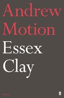 Essex Clay (Motion Sir Andrew)(Paperback / softback)