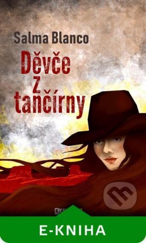 Děvče z tančírny - Salma Blanco