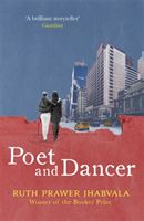 Poet and Dancer (Jhabvala Ruth Prawer)(Paperback / softback)