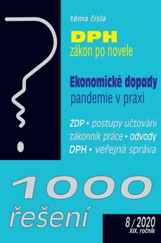 1000 řešení 8/2020 - Zákon o DPH po novele, Ekonomické dopady pandemie
