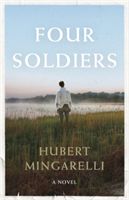 Four Soldiers (Mingarelli Hubert)(Paperback / softback)