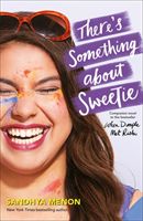 There's Something About Sweetie (Menon Sandhya)(Paperback / softback)