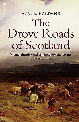 Drove Roads of Scotland (Haldane A.R.B.)(Paperback / softback)