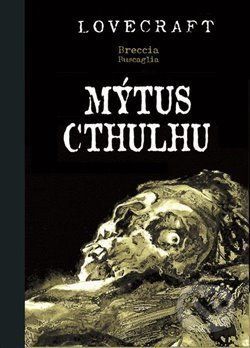 Mýtus Cthulhu - Alberto Breccia