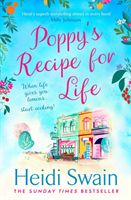 Poppy's Recipe for Life - Treat yourself to the gloriously uplifting new book from the Sunday Times bestselling author! (Swain Heidi)(Paperback / softback)
