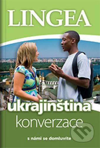 Ukrajinština - konverzace ...s námi se domluvíte - Lingea