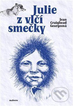 Julie z vlčí smečky - Jean Craighead Georgeová