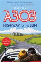 A303 - Highway to the Sun (Fort Tom)(Paperback / softback)