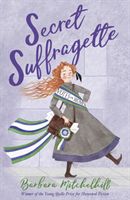 Secret Suffragette (Mitchelhill Barbara)(Paperback / softback)